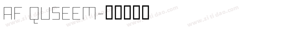AF QUSEEM字体转换